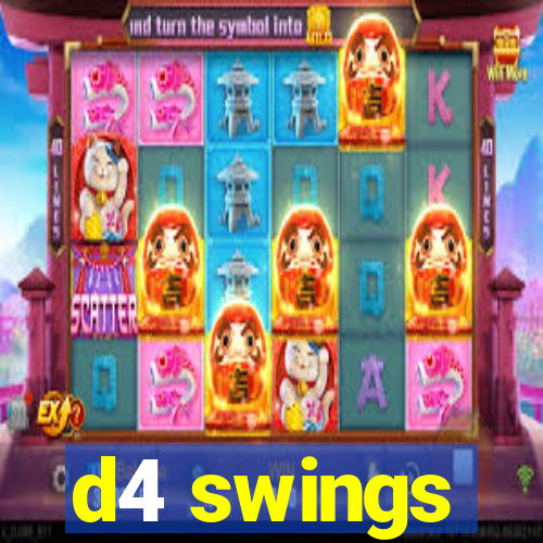 d4 swings